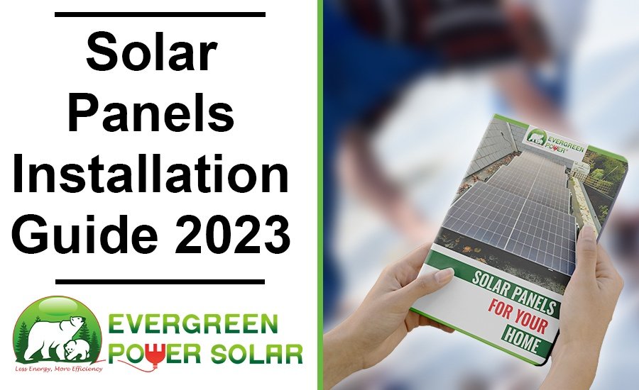 Solar Panels Installation Complete Guide